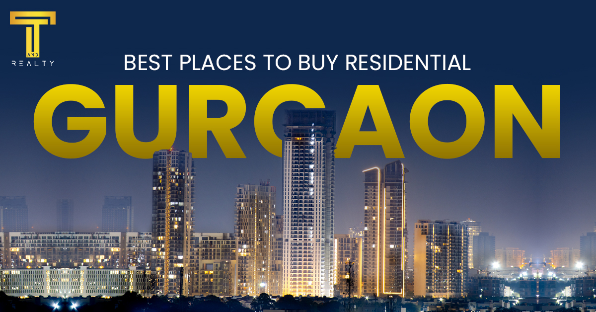 Best Places in Gurgaon Purchase Residential Plots 